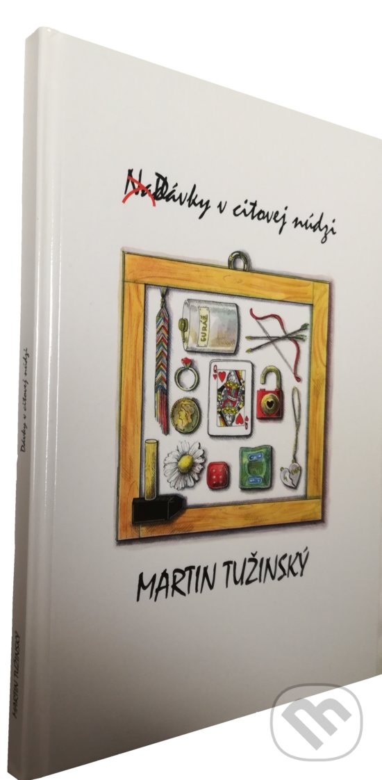 Kniha: Dávky v citovej núdzi (Martin Tužinský). ProFuturion accounting, 2017 Kniha: Dávky v citovej núdzi (Martin Tužinský). ProFuturion accounting, 2017