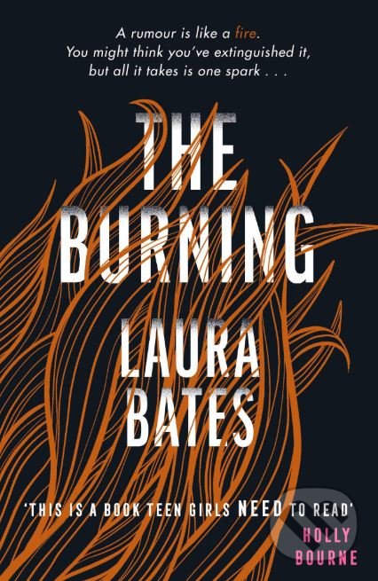 Kniha: Burning (Laura Bates). Simon & Schuster, 2019 Kniha: Burning (Laura Bates). Simon & Schuster, 2019