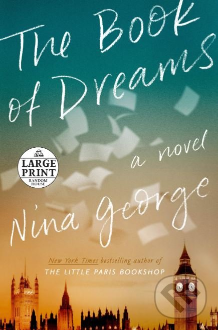 Kniha: The Book of Dreams (Nina George). Random House, 2019 Kniha: The Book of Dreams (Nina George). Random House, 2019