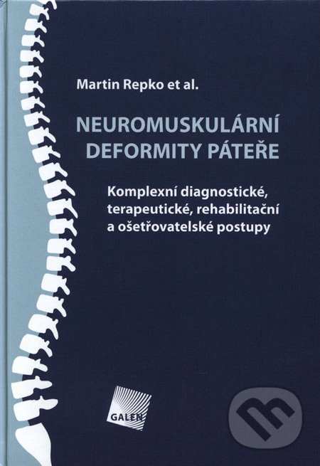 Neuromuskulární deformity páteře - Martin Repko, Galén, 2008