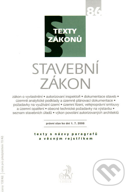 Kniha: Stavební zákon (C. H. Beck). C. H. Beck, 2008 Kniha: Stavební zákon (C. H. Beck). C. H. Beck, 2008