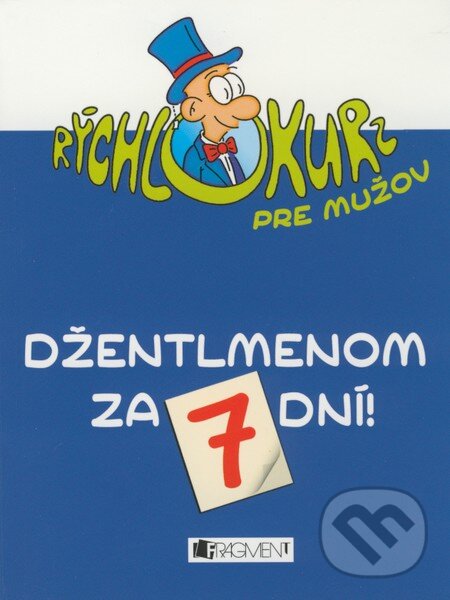 Kniha: Džentlmenom za 7 dní! (Camilla Windsor). Fragment, 2008 Kniha: Džentlmenom za 7 dní! (Camilla Windsor). Fragment, 2008