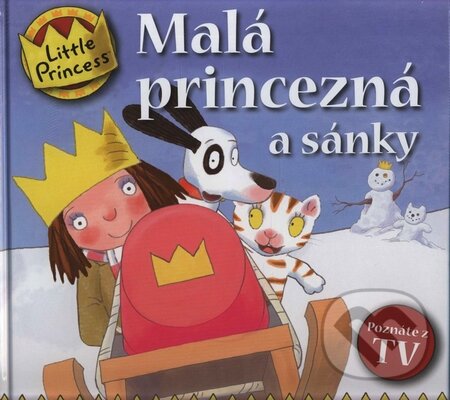 Kniha: Malá princezná a sánky (Dan Wicksman a Rachel Murrell). Egmont SK, 2008 Kniha: Malá princezná a sánky (Dan Wicksman a Rachel Murrell). Egmont SK, 2008