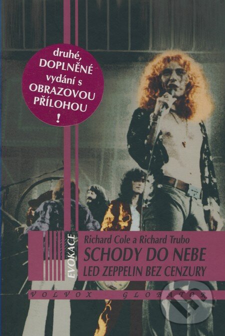 Kniha: Schody do nebe (Richard Cole a Richard Trubo). Volvox Globator, 2008 Kniha: Schody do nebe (Richard Cole a Richard Trubo). Volvox Globator, 2008