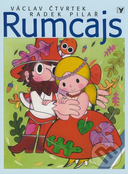 Kniha: Rumcajs (Václav Čtvrtek). Albatros SK, 2008 Kniha: Rumcajs (Václav Čtvrtek). Albatros SK, 2008