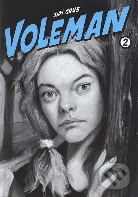 Kniha: Voleman 2 (Jiří Grus). Adéla Tlachačová, 2007 Kniha: Voleman 2 (Jiří Grus). Adéla Tlachačová, 2007