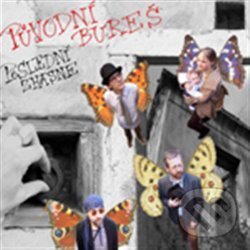 Hudební CD: Původní Bureš: Poslední zhasne (Indies Happy Trails). Indies Happy Trails, 2009 Hudební CD: Původní Bureš: Poslední zhasne (Indies Happy Trails). Indies Happy Trails, 2009