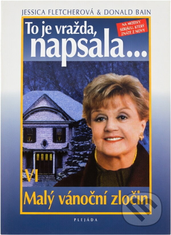 Kniha: Malý vánoční zločin (Jessica Fletcher a Donald Bain). , 2002 Kniha: Malý vánoční zločin (Jessica Fletcher a Donald Bain). , 2002