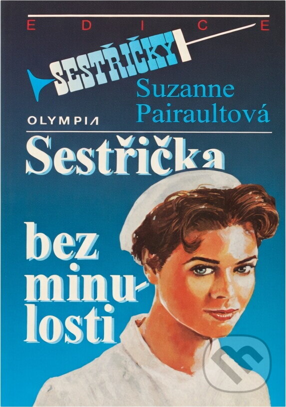Kniha: Sestřička bez minulosti (Suzanne Pairault). , 1995 Kniha: Sestřička bez minulosti (Suzanne Pairault). , 1995
