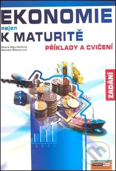 Kniha: Ekonomie nejen k maturitě (Jaroslav Zlámal a Zdeněk Mendl). Computer Media, 2008 Kniha: Ekonomie nejen k maturitě (Jaroslav Zlámal a Zdeněk Mendl). Computer Media, 2008