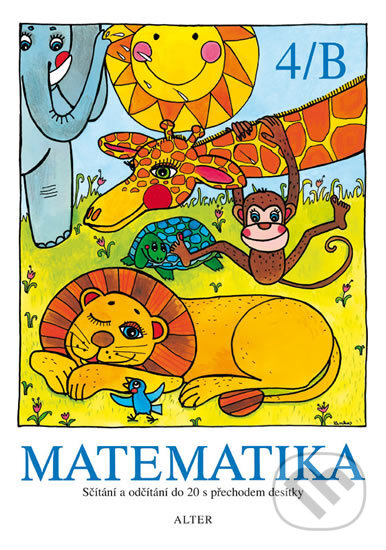 Kniha: Matematika 4/B (Alter). Alter, 2012 Kniha: Matematika 4/B (Alter). Alter, 2012