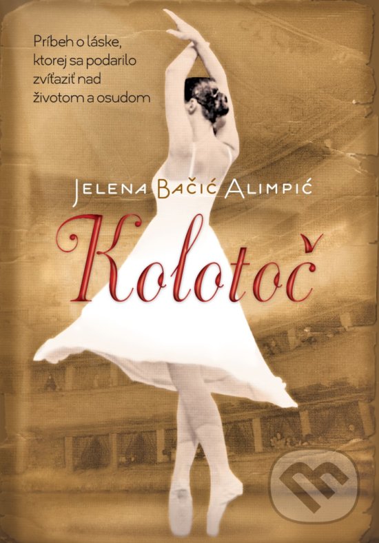 Kniha: Kolotoč (Jelena Bačić Alimpić). Východoslovenský historicko-výskumný inštitút, 2019 Kniha: Kolotoč (Jelena Bačić Alimpić). Východoslovenský historicko-výskumný inštitút, 2019