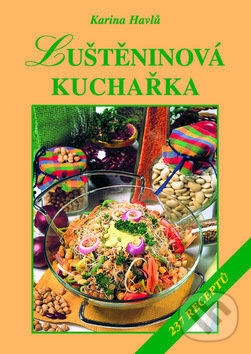 Kniha: Luštěninová kuchařka (Karina Havlů). Vyšehrad Kniha: Luštěninová kuchařka (Karina Havlů). Vyšehrad