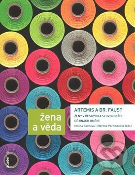 Kniha: Artemis a Dr. Faust (Martina Pachmanová a Milena Bartlová). Academia, 2008 Kniha: Artemis a Dr. Faust (Martina Pachmanová a Milena Bartlová). Academia, 2008