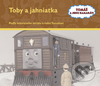 Kniha: Toby a jahniatka (Egmont SK). Egmont SK, 2008 Kniha: Toby a jahniatka (Egmont SK). Egmont SK, 2008