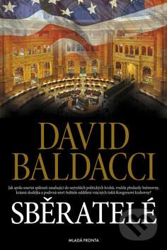Kniha: Sběratelé (David Baldacci). Mladá fronta, 2008 Kniha: Sběratelé (David Baldacci). Mladá fronta, 2008