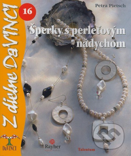 Šperky s perleťovým nádychom - Petra Pietsch, Talentum, 2008