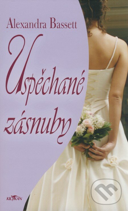 Kniha: Uspěchané zásnuby (Alexandra Bassett). Alpress, 2008 Kniha: Uspěchané zásnuby (Alexandra Bassett). Alpress, 2008