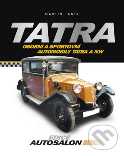 Kniha: Tatra (Martin Janík). Computer Press, 2008 Kniha: Tatra (Martin Janík). Computer Press, 2008