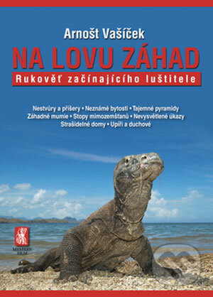 Kniha: Na lovu záhad (Arnošt Vašíček). Mystery Film, 2008 Kniha: Na lovu záhad (Arnošt Vašíček). Mystery Film, 2008