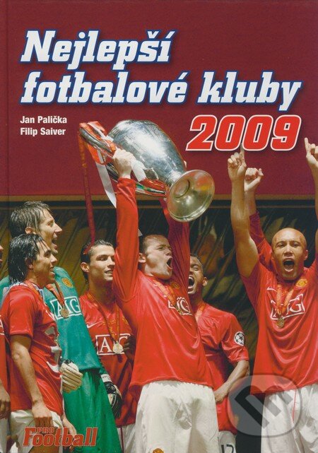 Kniha: Nejlepší fotbalové kluby 2009 (Filip Saiver a Jan Palička). Egmont ČR, 2008 Kniha: Nejlepší fotbalové kluby 2009 (Filip Saiver a Jan Palička). Egmont ČR, 2008