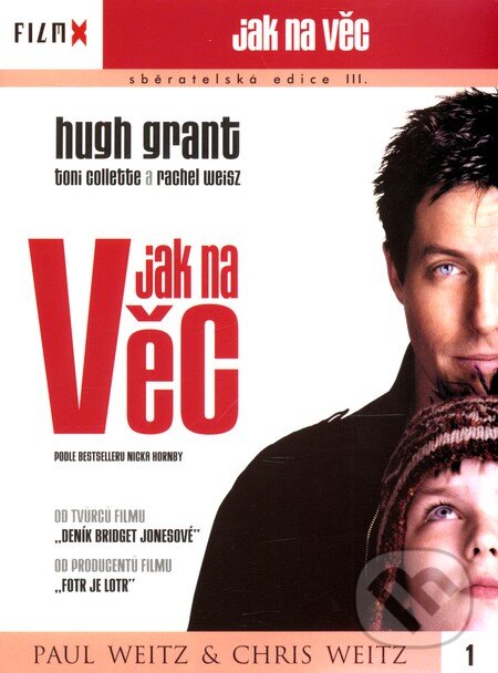 Film: Ako na vec (Chris Weitz a Paul Weitz) (). Hollywood, 2002 Film: Ako na vec (Chris Weitz a Paul Weitz) (). Hollywood, 2002