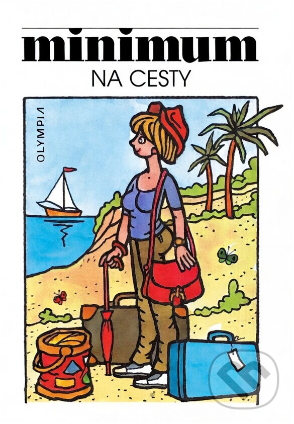 Kniha: Minimum na cesty (Ilona Borská a Ivo Štuka). , 1998 Kniha: Minimum na cesty (Ilona Borská a Ivo Štuka). , 1998