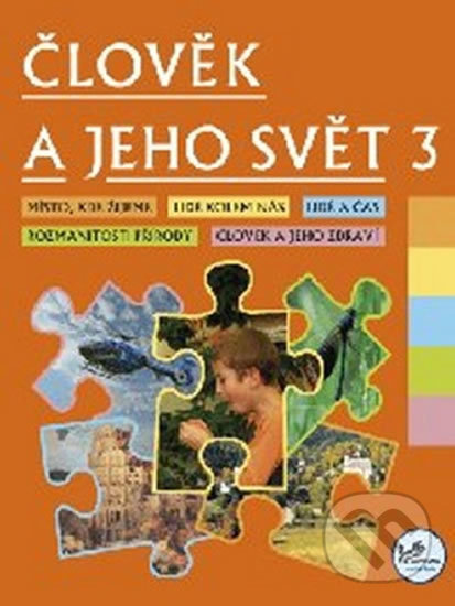 Kniha: Člověk a jeho svět 3 (Hana Danihelková a Radek Malý). Prodos, 2007 Kniha: Člověk a jeho svět 3 (Hana Danihelková a Radek Malý). Prodos, 2007