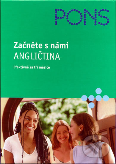 Kniha: Začněte s námi - Angličtina (Pons). Pons, 2006 Kniha: Začněte s námi - Angličtina (Pons). Pons, 2006