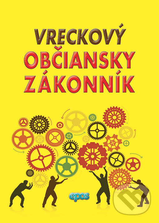 Kniha: Vreckový Občiansky zákonník (Epos). Epos, 2019 Kniha: Vreckový Občiansky zákonník (Epos). Epos, 2019