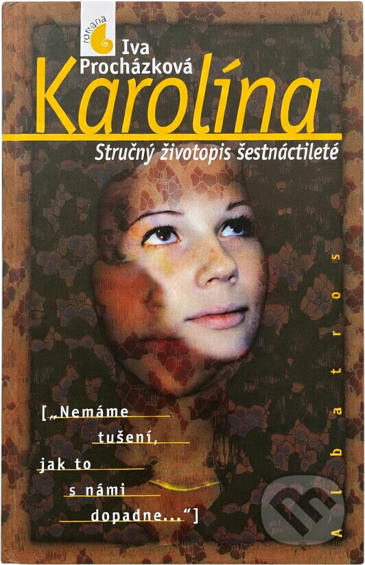Kniha: Karolína (Iva Procházková). Albatros SK Kniha: Karolína (Iva Procházková). Albatros SK