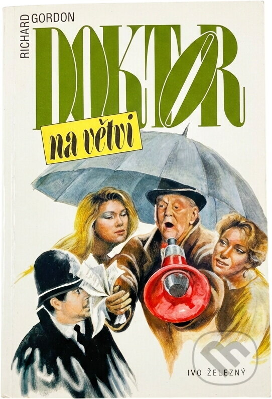 Kniha: Doktor na větvi (Richard Gordon). Kniha: Doktor na větvi (Richard Gordon).