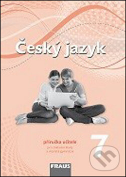 Kniha: Český jazyk 7 Příručka učitele (Helena Chýlová, Renata Teršová a Zdena Krausová). Fraus, 2013 Kniha: Český jazyk 7 Příručka učitele (Helena Chýlová, Renata Teršová a Zdena Krausová). Fraus, 2013