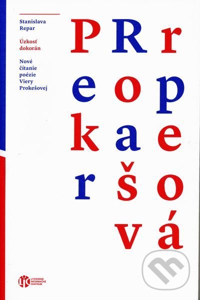 Kniha: Úzkosť dokorán (Stanislava Chrobáková Repar). Slovenské literárne centrum, 2012 Kniha: Úzkosť dokorán (Stanislava Chrobáková Repar). Slovenské literárne centrum, 2012