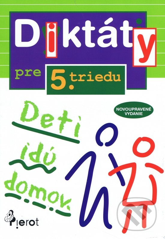 Kniha: Diktáty pre 5. triedu ZŠ (Nadežda Rusňáková). Pierot, 2019 Kniha: Diktáty pre 5. triedu ZŠ (Nadežda Rusňáková). Pierot, 2019