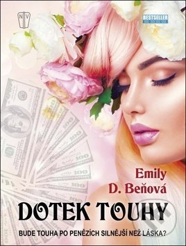 Kniha: Dotek touhy (Emily D. Beňová). Naše vojsko CZ, 2019 Kniha: Dotek touhy (Emily D. Beňová). Naše vojsko CZ, 2019