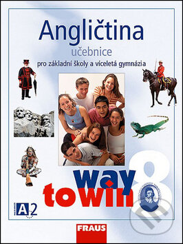 Kniha: Angličtina 8 Učebnice (Kateřina Dvořáková a Lucie Betáková). Fraus, 2007 Kniha: Angličtina 8 Učebnice (Kateřina Dvořáková a Lucie Betáková). Fraus, 2007