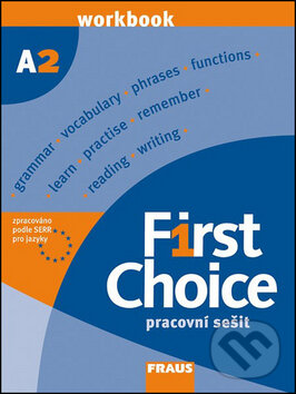 Kniha: First Choice A2 (Angela Lloyd a John Stevenson). Fraus Kniha: First Choice A2 (Angela Lloyd a John Stevenson). Fraus