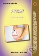 Kniha: Potrat (Ľubomír Majtán). Žilinská diecéza, 2010 Kniha: Potrat (Ľubomír Majtán). Žilinská diecéza, 2010