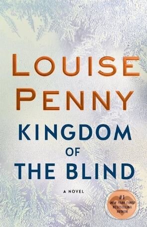 Kniha: Kingdom of the Blind (Louise Penny). Little, Brown, 2019 Kniha: Kingdom of the Blind (Louise Penny). Little, Brown, 2019
