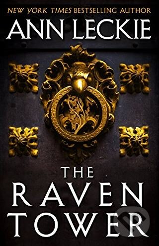 Kniha: The Raven Tower (Ann Leckie). Orbit, 2019 Kniha: The Raven Tower (Ann Leckie). Orbit, 2019