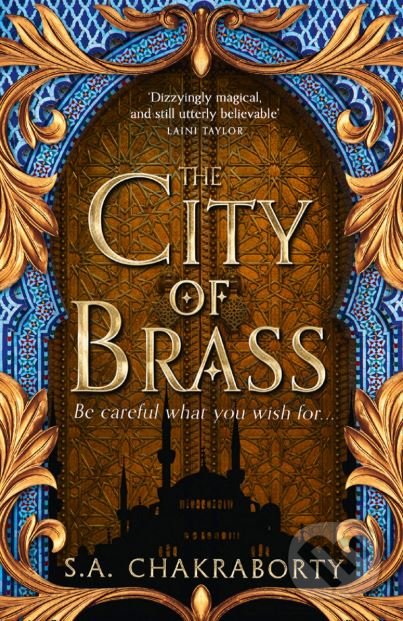 Kniha: The City of Braas (S.A. Chakraborty). HarperCollins, 2019 Kniha: The City of Braas (S.A. Chakraborty). HarperCollins, 2019