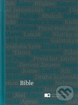 Kniha: Bible (Česká biblická společnost). Česká biblická společnost Kniha: Bible (Česká biblická společnost). Česká biblická společnost