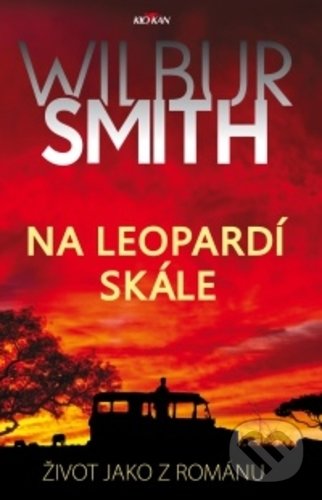 Kniha: Na Leopardí skále (Wilbur Smith). Alpress, 2019 Kniha: Na Leopardí skále (Wilbur Smith). Alpress, 2019