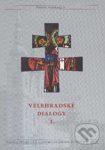 Kniha: Velehradské dialogy I. (Robert Svatoň a kolektív). Refugium Velehrad-Roma, 2013 Kniha: Velehradské dialogy I. (Robert Svatoň a kolektív). Refugium Velehrad-Roma, 2013