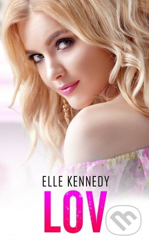 Kniha: Lov (Elle Kennedy). Baronet, 2019 Kniha: Lov (Elle Kennedy). Baronet, 2019
