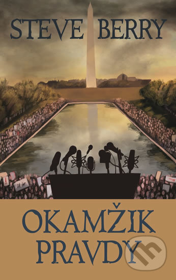 Kniha: Okamžik pravdy (Steve Berry). Domino, 2019 Kniha: Okamžik pravdy (Steve Berry). Domino, 2019