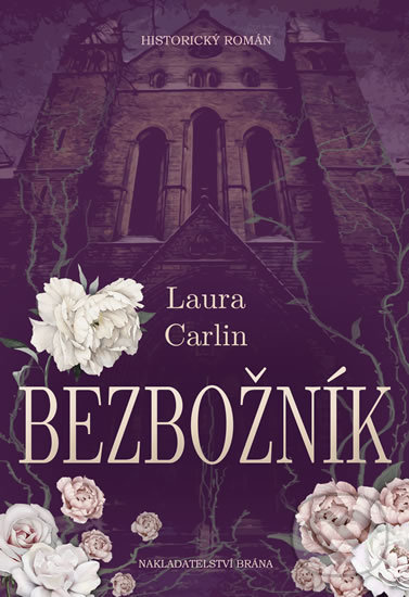 Kniha: Bezbožník (Laura Carlin). Brána, 2018 Kniha: Bezbožník (Laura Carlin). Brána, 2018