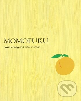 Kniha: Momofuku (David Chang). BETA - Dobrovský, 2019 Kniha: Momofuku (David Chang). BETA - Dobrovský, 2019