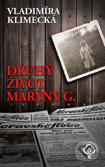 Kniha: Druhý život Marýny G. (Vladimíra Klimecká). Knižní klub, 2019 Kniha: Druhý život Marýny G. (Vladimíra Klimecká). Knižní klub, 2019